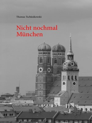 cover image of Nicht nochmal München